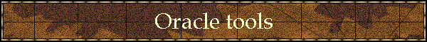 Oracle tools