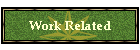 Work Related